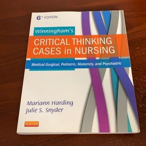 Winningham‘s Critical Thinking Cases in Nursing